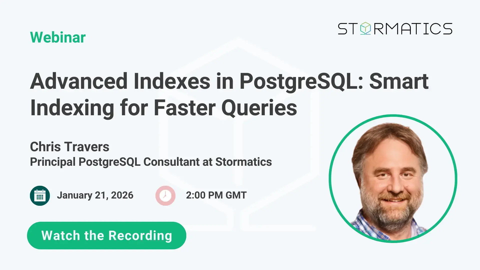 Webinar | Advanced Indexes in PostgreSQL: Smart Indexing for Faster Queries